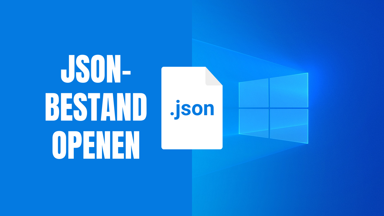 Een json bestand openen in windows 11 stap voor stap 